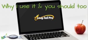 Why I use Long Tail Pro and maybe you should too